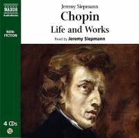 The_life_and_works_of_Chopin